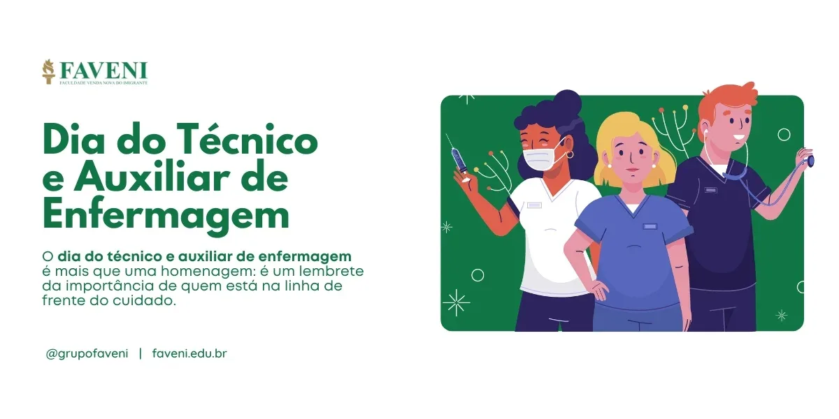 Dia do Técnico e Auxiliar de Enfermagem: Do técnico à graduação: por que investir em uma formação superior em Enfermagem?